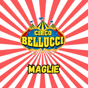 CIRCO BELLUCCI A MAGLIE