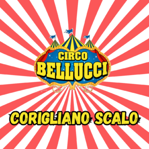 CIRCO BELLUCCI A CORIGLIANO SCALO