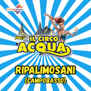 CIRCO D'ACQUA A RIPALIMOSANI (CAMPOBASSO)