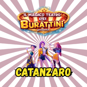 KPOP DEMON HUNTERS - MAGICO TEATRO BURATTINI A CATANZARO