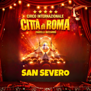 SAN SEVERO - CIRCO CITTA' DI ROMA